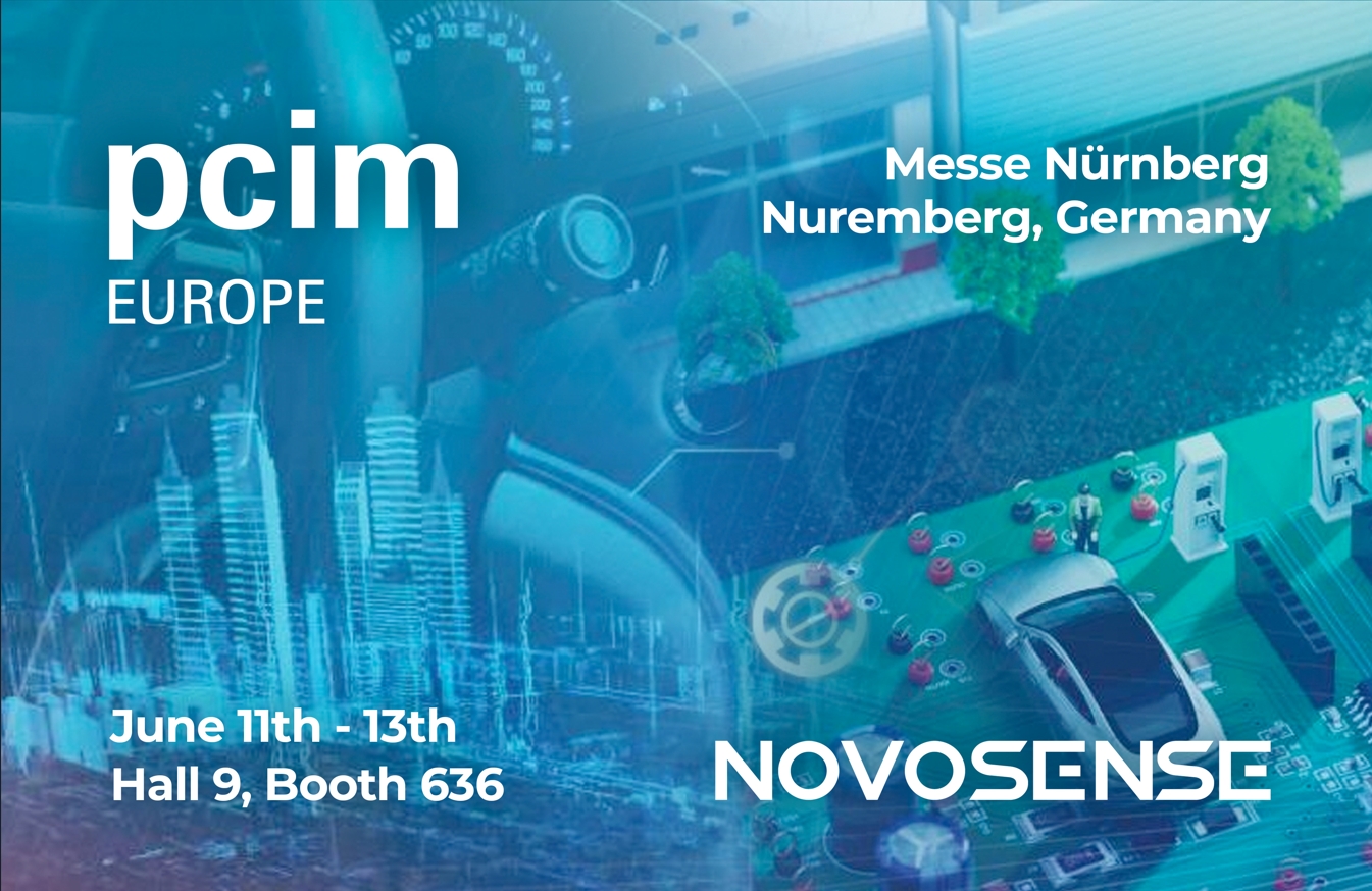 NOVOSENSE、PCIM Europe 2024で車載設計と産業制御を簡素化する最新のセンサー、シグナルチェーン、パワーマネージメントICを展示